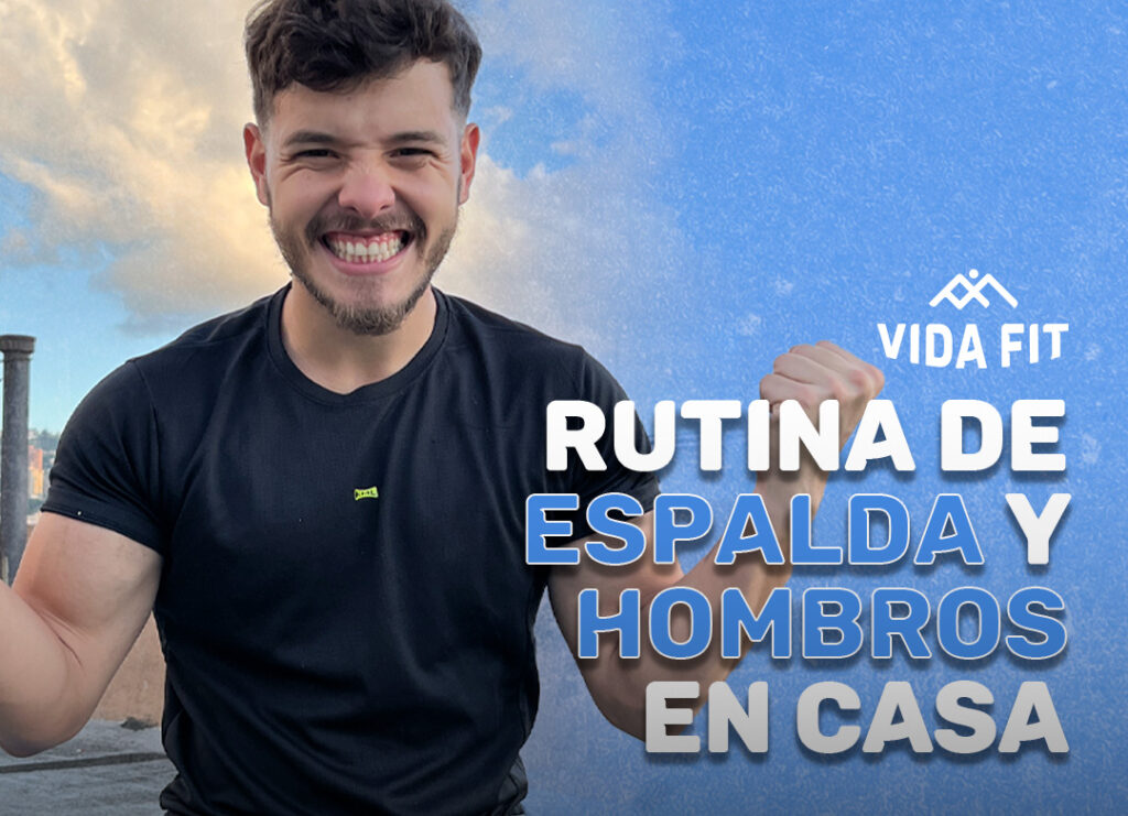 Rutina #25 | ¡Rutina de espalda y hombros!