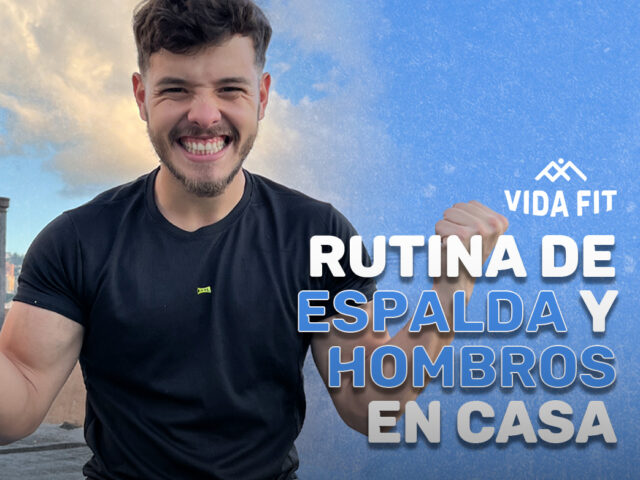 Rutina #25 | ¡Rutina de espalda y hombros!